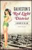 Galveston's Red Light District: A History of the Line