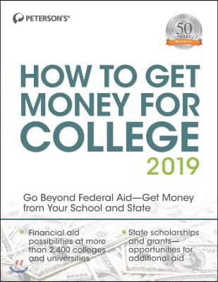 Peterson&#39;s How to Get Money for College 2019