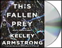 This Fallen Prey: A Rockton Novel