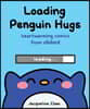 Loading Penguin Hugs: Heartwarming Comics from Chibird