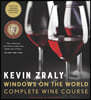 Kevin Zraly Windows on the World Complete Wine Course: Revised, Updated & Expanded Edition
