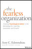 The Fearless Organization