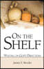 On the Shelf: Waiting on God'S Directions