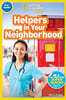 National Geographic Readers: Helpers in Your Neighborhood (Prereader)