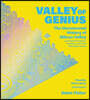 Valley of Genius Lib/E: The Uncensored History of Silicon Valley (as Told by the Hackers, Founders, and Freaks Who Made It Boom)