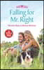Falling for Mr. Right: An Anthology