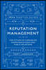 Reputation Management: The Future of Corporate Communications and Public Relations
