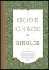 God's Grace for Singles