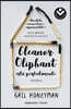 Eleanor Oliphant Està Perfectamente / Eleanor Oliphant Is Completely Fine