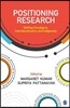 Positioning Research: Shifting Paradigms, Interdisciplinarity and Indigeneity
