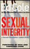 Sexual Integrity: A Sexual Revolution Called Purity