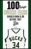 100 Things Bucks Fans Should Know & Do Before They Die
