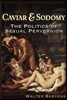 Caviar and Sodomy: The Politics of Sexual Perversion