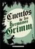 Cuentos de Los Hermanos Grimm