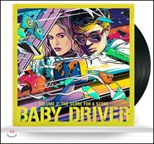 베이비 드라이버 영화음악 [스코어] (Baby Driver OST Vol. 2: the Score For a Score) [LP]