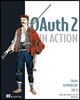 OAuth 2 in Action