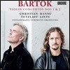 Christian Tetzlaff / Hannu Lintu 바르톡: 바이올린 협주곡 - 크리스티안 테츨라프 (Bartok: Violin Concertos Nos. 1 & 2)