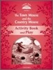 Classic Tales Second Edition the Town Mouse and the Country Mouse Activity Book