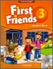 First Friends (American English): 3: Student Book and Audio CD Pack