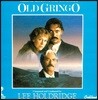 올드 그링고 영화음악 (Old Gringo OST by Lee Holdridge 리 홀드릿지) [LP]