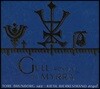 Tore Brunborg & Kjetil Bjerkestrand (토르 브룬보르그 & 키예틸 비예르케스트란트) - Gull, Rokelse Og Myrra