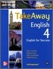 Take Away English 4 : Student Book