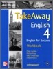 Take Away English 4 : Workbook