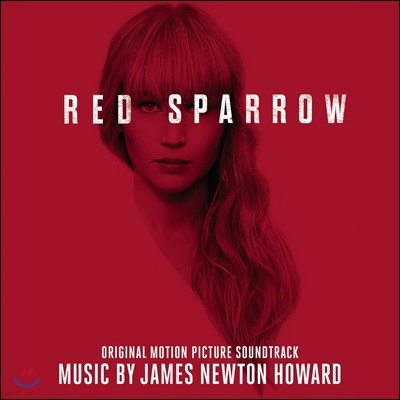 레드 스패로우 영화음악 (Red Sparrow OST by James Newton Howard)