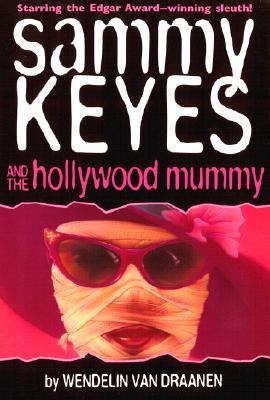 Sammy Keyes and the Hollywood Mummy