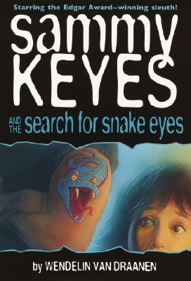 Sammy Keyes and the Search for Snake Eyes