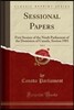 Sessional Papers, Vol. 5: First Session of the Ninth Parliament of the Dominion of Canada, Session 1901 (Classic Reprint)