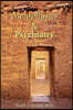 Metaphysics & Psychiatry: Discoveries Through Insight, Healing, and Hope