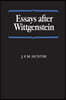 Essays After Wittgenstein