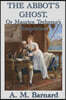 The Abbot's Ghost, Or Maurice Treheme's Temptation