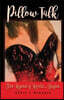 Pillow Talk: The Legend of Lorelie...Begins
