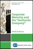 Corporate Maturity and the "Authentic Company"