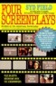 Four Screenplays: Studies in the American Screenplay: Thelma & Louise, Terminator 2, the Silence of the Lambs, and Dances with Wolves