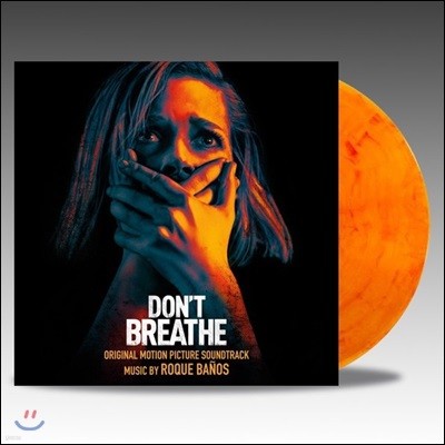 맨 인 더 다크 영화음악 (Don't Breathe OST by Roque Banos) [오렌지 컬러 2LP]