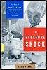 The Pleasure Shock