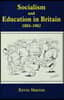 Socialism and Education in Britain 1883-1902