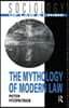 Mythology of Modern Law
