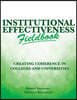 Institutional Effectiveness Fieldbook: Creating Coherence in Colleges and Universities