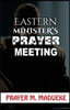 Eastern Ministers Prayer Meeting
