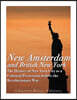 New Amsterdam and British New York: The History of New York City as a Colonial Possession before the Revolutionary War
