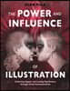 The Power and Influence of Illustration: Achieving Impact and Lasting Significance Through Visual Communication