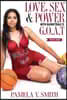 Love, Sex, & Power with Basketball's G.O.A.T.: Volume 1
