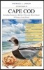 A Field Guide to Cape Cod: Including Nantucket, Martha's Vineyard, Block Island, and Eastern Long Island