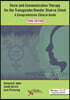 Voice and Communication Therapy for the Transgender/ Gender Diverse Client: A Comprehensive Clinical Guide