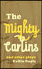 The Mighty Carlins and Other Plays