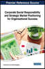 Corporate Social Responsibility and Strategic Market Positioning for Organizational Success
